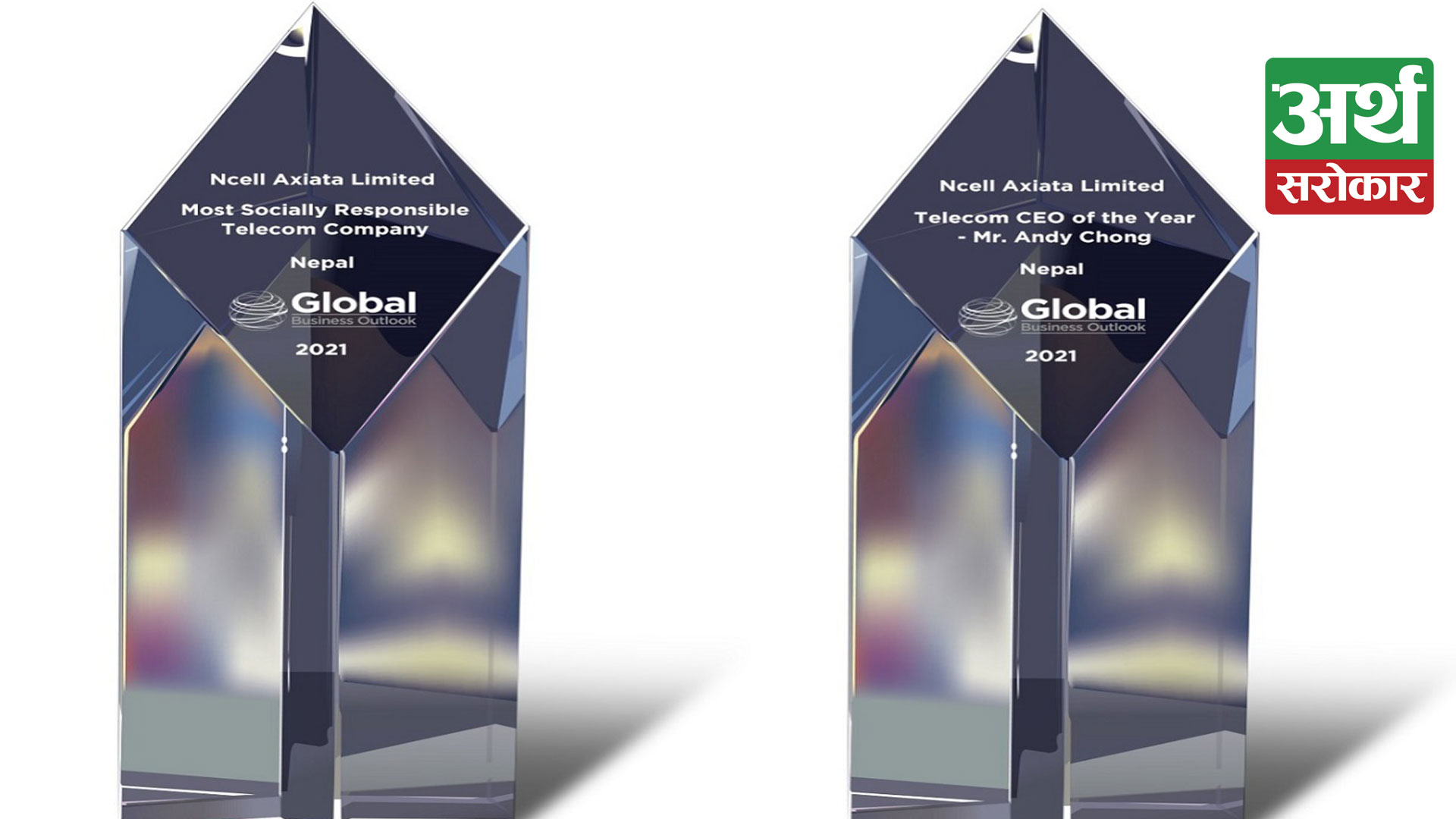 Ncell wins two Global Business Outlook Awards and shortlisted for the prestigious the World Communications Awards 2021